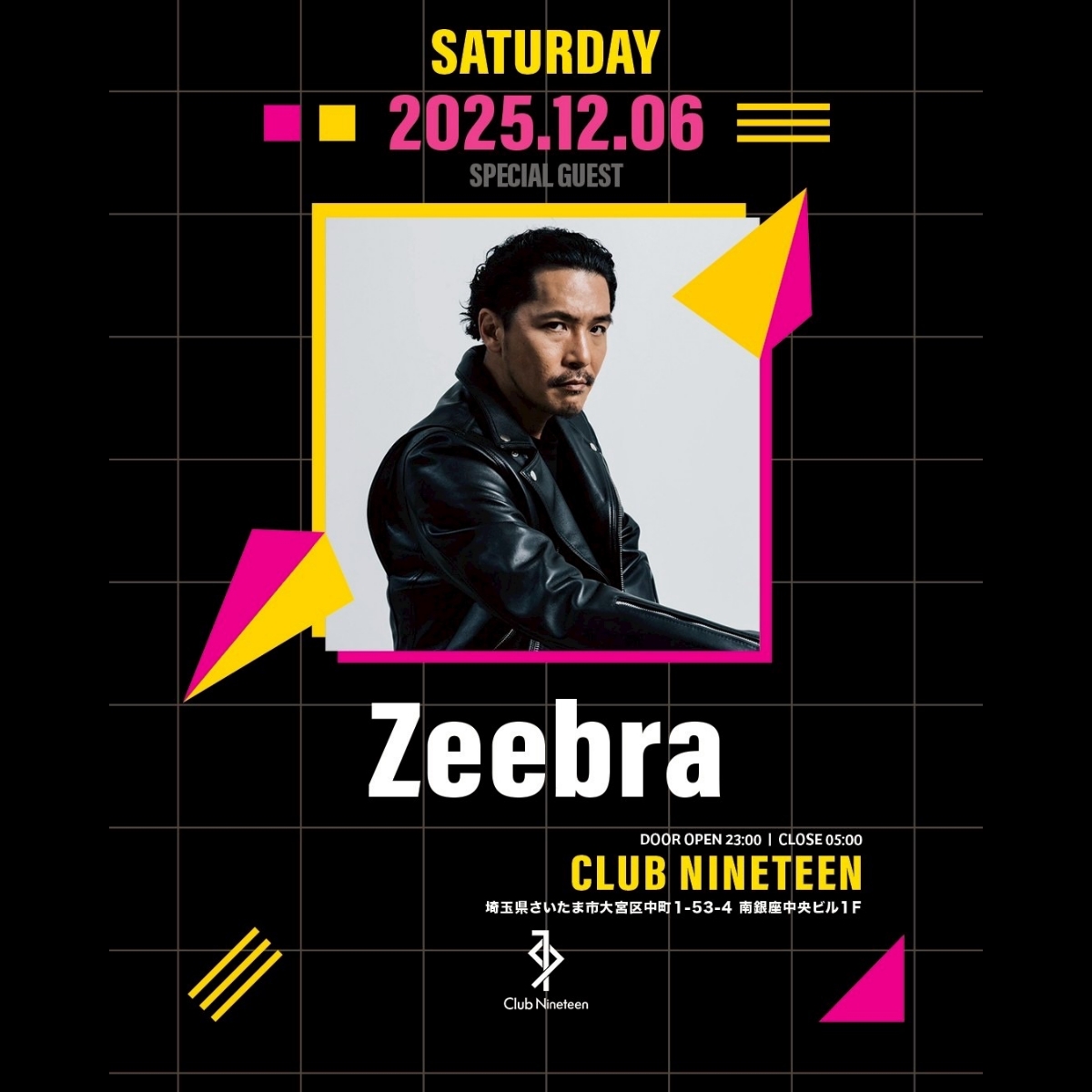 Zeebra @Club Nineteen