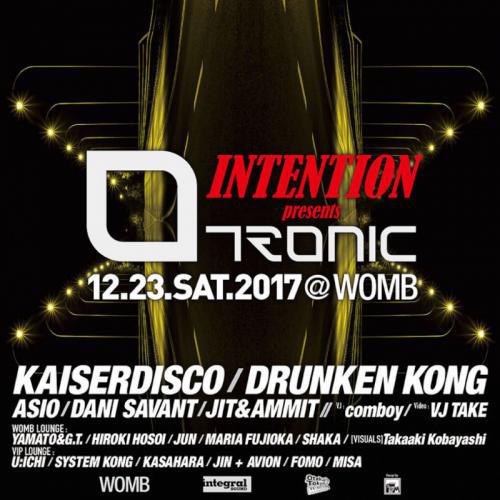 INTENTION presents Tronic  wit