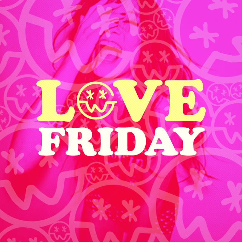 EVERY FRIDAY LOVEフライデー@4F