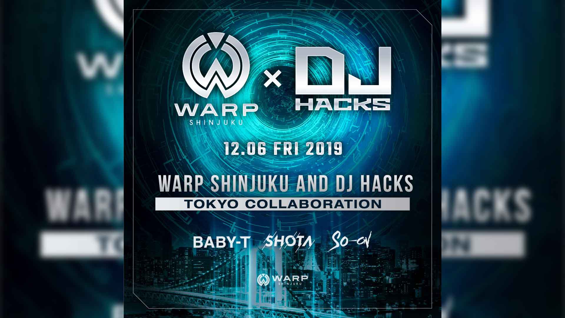 WARP SHINJUKU × DJ HACKS